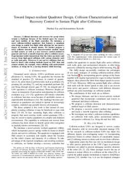 Toward Impact-resilient Quadrotor Design, Collision Characterization and
  Recovery Control to Sustain Flight after Collisions