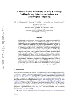 Artificial Neural Variability for Deep Learning: On Overfitting, Noise
  Memorization, and Catastrophic Forgetting
