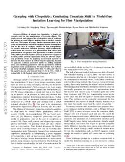Grasping with Chopsticks: Combating Covariate Shift in Model-free
  Imitation Learning for Fine Manipulation