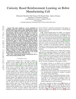 Curiosity Based Reinforcement Learning on Robot Manufacturing Cell