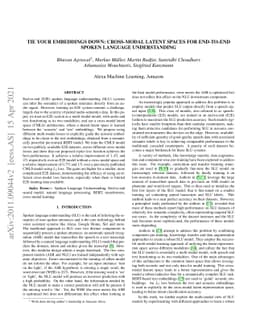 Tie Your Embeddings Down: Cross-Modal Latent Spaces for End-to-end
  Spoken Language Understanding