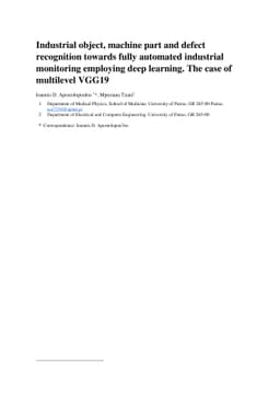 Industrial object, machine part and defect recognition towards fully
  automated industrial monitoring employing deep learning. The case of
  multilevel VGG19