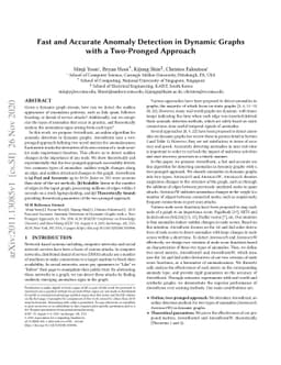 Fast and Accurate Anomaly Detection in Dynamic Graphs with a Two-Pronged
  Approach