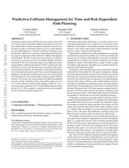 Predictive Collision Management for Time and Risk Dependent Path
  Planning