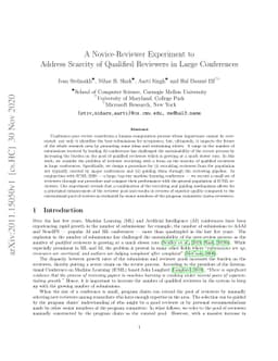 A Novice-Reviewer Experiment to Address Scarcity of Qualified Reviewers
  in Large Conferences