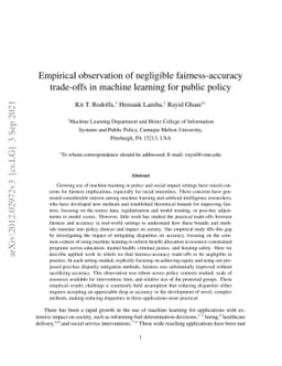 Empirical observation of negligible fairness-accuracy trade-offs in
  machine learning for public policy