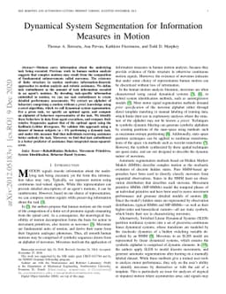 Dynamical System Segmentation for Information Measures in Motion
