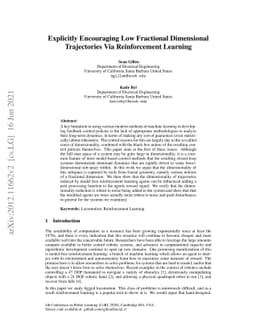 Explicitly Encouraging Low Fractional Dimensional Trajectories Via
  Reinforcement Learning