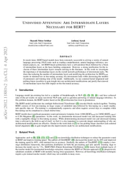 Undivided Attention: Are Intermediate Layers Necessary for BERT?