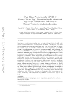 What Makes People Install a COVID-19 Contact-Tracing App? Understanding
  the Influence of App Design and Individual Difference on Contact-Tracing App
  Adoption Intention