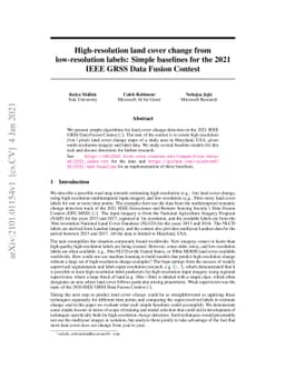 High-resolution land cover change from low-resolution labels: Simple
  baselines for the 2021 IEEE GRSS Data Fusion Contest