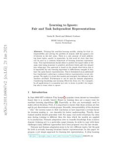 Learning to Ignore: Fair and Task Independent Representations