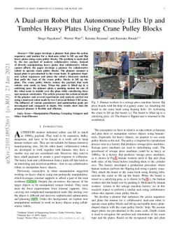 A Dual-arm Robot that Autonomously Lifts Up and Tumbles Heavy Plates
  Using Crane Pulley Blocks