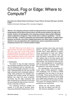 Cloud, Fog or Edge: Where to Compute?