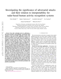 Investigating the significance of adversarial attacks and their relation
  to interpretability for radar-based human activity recognition systems