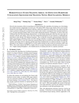 Horizontally Fused Training Array: An Effective Hardware Utilization
  Squeezer for Training Novel Deep Learning Models