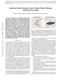 Experience-Based Heuristic Search: Robust Motion Planning with Deep
  Q-Learning