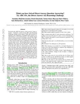 Think you have Solved Direct-Answer Question Answering? Try ARC-DA, the
  Direct-Answer AI2 Reasoning Challenge