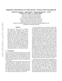 Single Run Action Detector over Video Stream -- A Privacy Preserving
  Approach