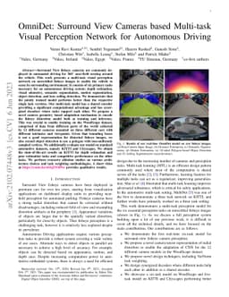 OmniDet: Surround View Cameras based Multi-task Visual Perception
  Network for Autonomous Driving