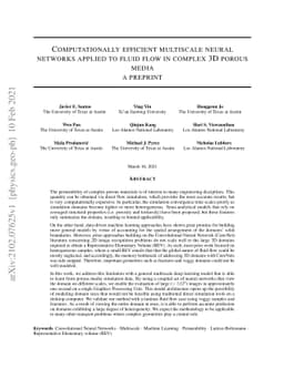 Computationally Efficient Multiscale Neural Networks Applied To Fluid
  Flow In Complex 3D Porous Media