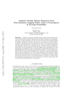 Adaptive Doubly Robust Estimator from Non-stationary Logging Policy
  under a Convergence of Average Probability