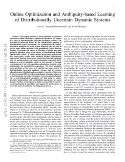 Online Optimization and Learning in Uncertain Dynamical Environments
  with Performance Guarantees