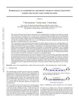 Introducing an experimental distortion-tolerant speech encryption scheme
  for secure voice communication