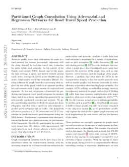 Partitioned Graph Convolution Using Adversarial and Regression Networks
  for Road Travel Speed Prediction