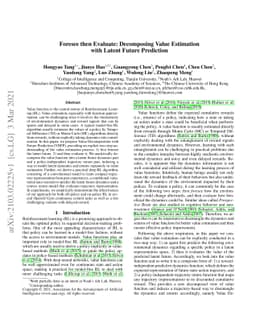Foresee then Evaluate: Decomposing Value Estimation with Latent Future
  Prediction