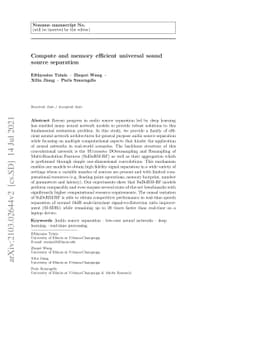 Compute and memory efficient universal sound source separation