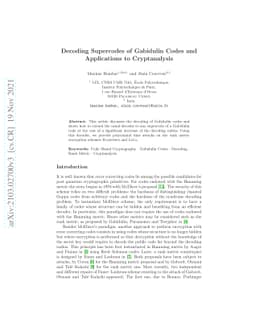 Decoding supercodes of Gabidulin codes and applications to cryptanalysis