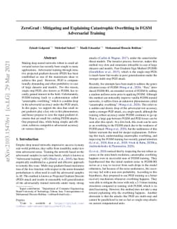 ZeroGrad : Mitigating and Explaining Catastrophic Overfitting in FGSM
  Adversarial Training