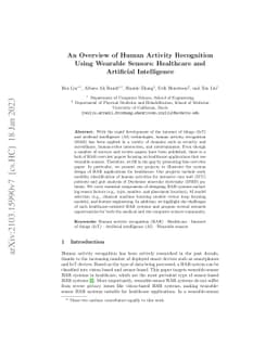 An Overview of Human Activity Recognition Using Wearable Sensors:
  Healthcare and Artificial Intelligence