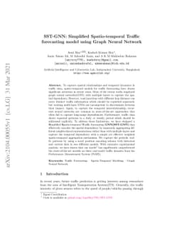 SST-GNN: Simplified Spatio-temporal Traffic forecasting model using
  Graph Neural Network