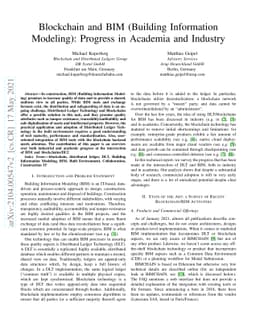 Blockchain and BIM (Building Information Modeling): Progress in Academia
  and Industry