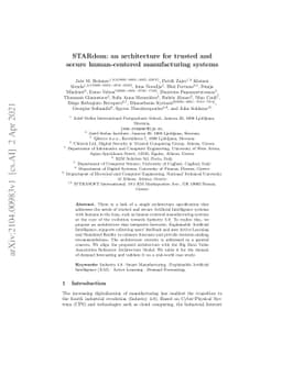 STARdom: an architecture for trusted and secure human-centered
  manufacturing systems