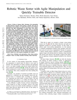 Robotic Waste Sorter with Agile Manipulation and Quickly Trainable
  Detector