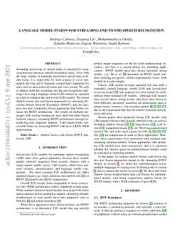 Language model fusion for streaming end to end speech recognition