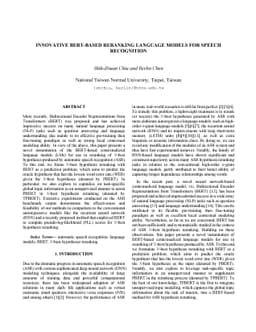 Innovative Bert-based Reranking Language Models for Speech Recognition