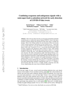 Combining exogenous and endogenous signals with a semi-supervised
  co-attention network for early detection of COVID-19 fake tweets