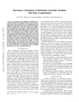 OneVision: Centralized to Distributed Controller Synthesis with Delay
  Compensation