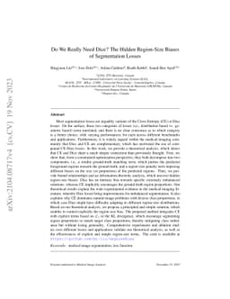 Do We Really Need Dice? The Hidden Region-Size Biases of Segmentation
  Losses