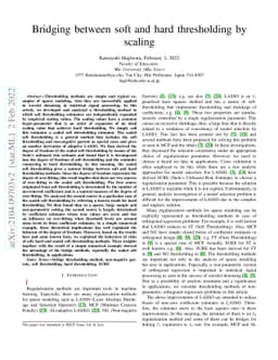 Bridging between soft and hard thresholding by scaling