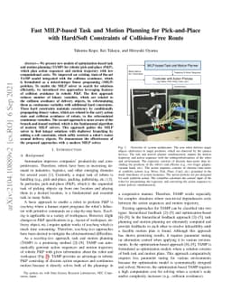 Fast MILP-based Task and Motion Planning for Pick-and-Place with
  Hard/Soft Constraints of Collision-Free Route