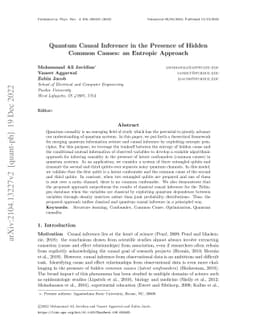 Quantum causal inference in the presence of hidden common causes: An
  entropic approach