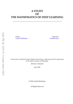 A Study of the Mathematics of Deep Learning