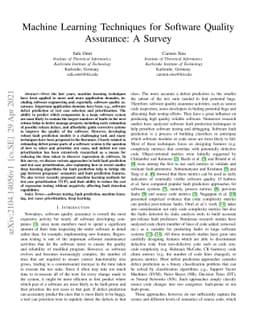 Machine Learning Techniques for Software Quality Assurance: A Survey