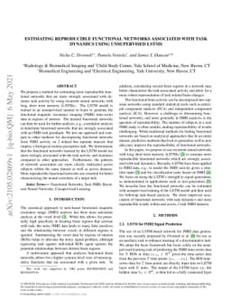 Estimating Reproducible Functional Networks Associated with Task
  Dynamics using Unsupervised LSTMs