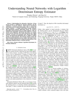 Understanding Neural Networks with Logarithm Determinant Entropy
  Estimator